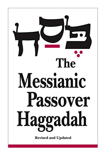 Messianic Passover Haggadah by Rubin, Barry