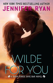 Wilde for You: A Dark Horse Dive Bar Novel by Ryan, Jennifer