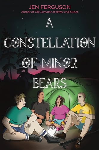 A Constellation of Minor Bears by Ferguson, Jen