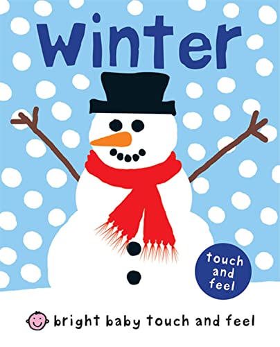 Bright Baby Touch and Feel Winter -- Roger Priddy, Board Book