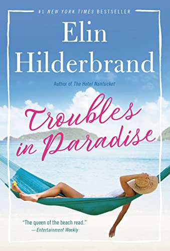 Troubles in Paradise: Volume 3 -- Elin Hilderbrand, Mass Market Paperbound