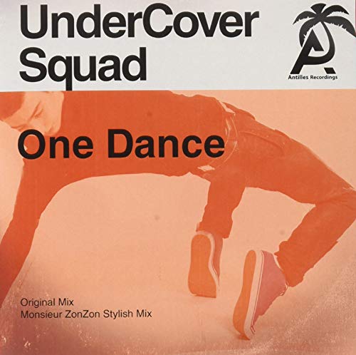 One Dance -- Undercover Squad, CD
