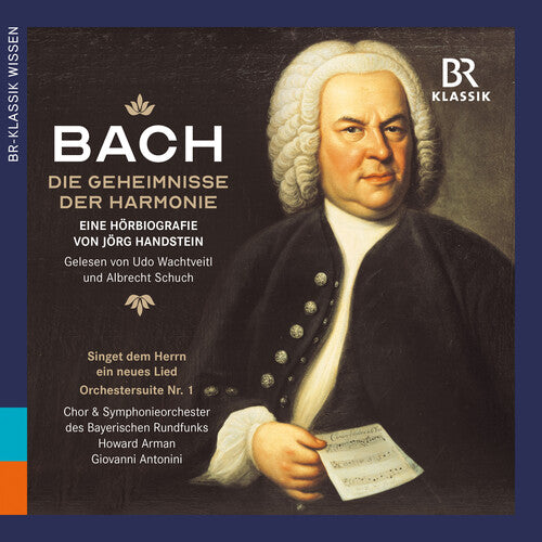 Die Geheimnisse Der Harmonie - Eine Hoerbiografi