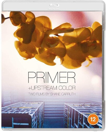 Primer + Upstream Color: 2 Films By Shane Carruth