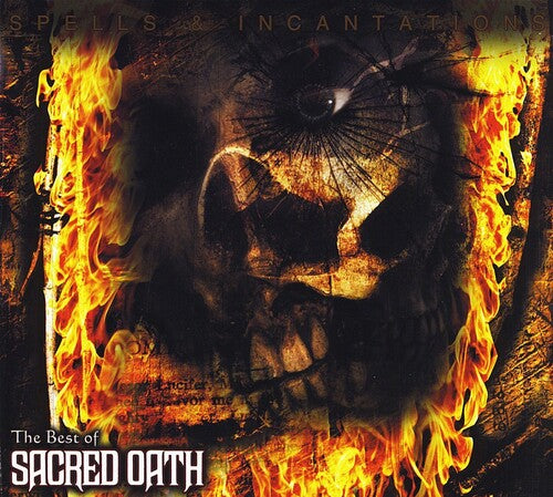 Spells And Incantations: The Best Of Sacred Oath, Sacred Oath, CD