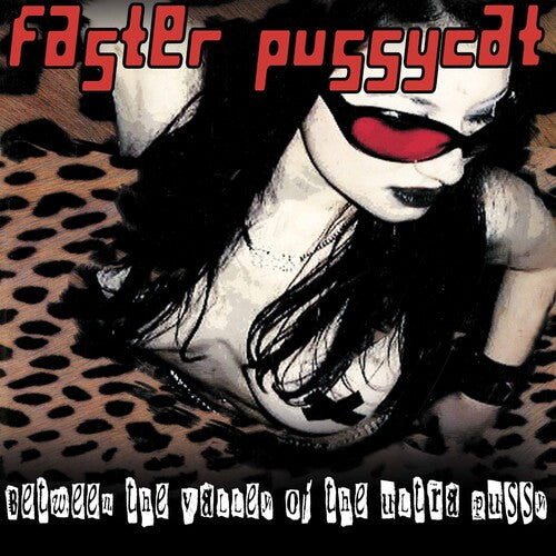 Between The Valley Of The Ultra Pussy, Faster Pussycat, LP