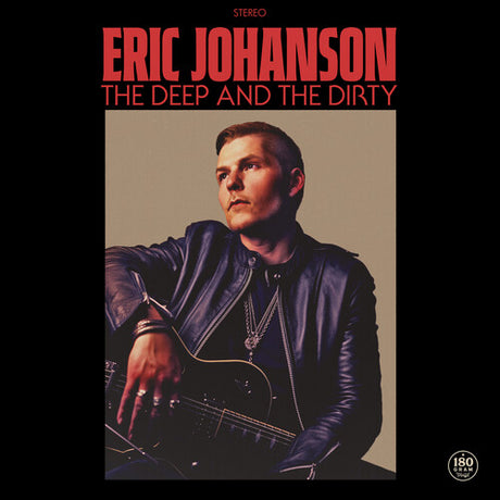 Deep & The Dirty, Eric Johanson, LP