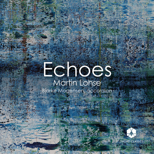 Echoes -- Lohse / Mogensen / Nielsen, CD