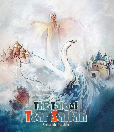 Tale Of Tsar Saltan