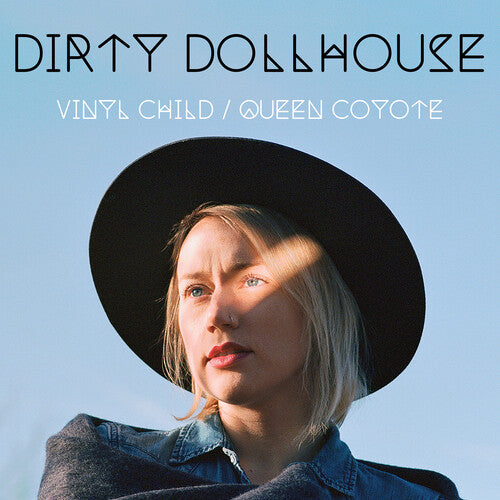Vinyl Child / Queen Coyote -- Dirty Dollhouse, CD