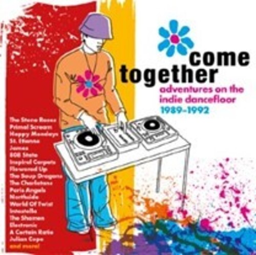 Come Together: Adventures On The Indie Dancefloor