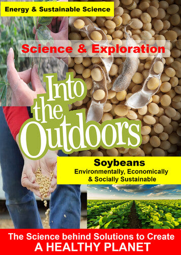Soybeans - Environmentally, Economically & Sociall -- DVD