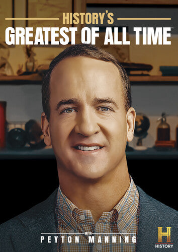 History's Greatest Of All Time With Peyton Manning, History's Greatest Of All Time With Peyton Manning, DVD