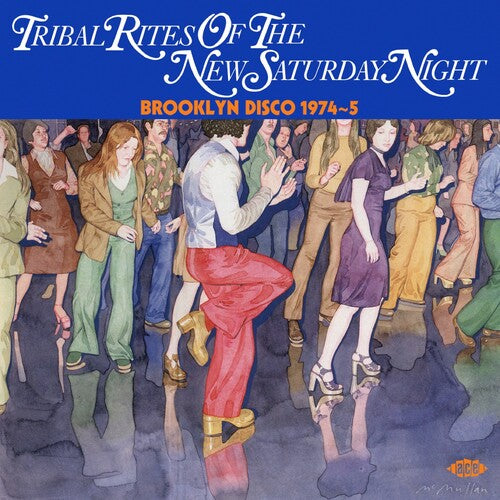 Tribal Rites Of The New Saturday Night / Various