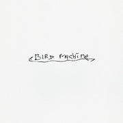 Bird Machine - Opaque White