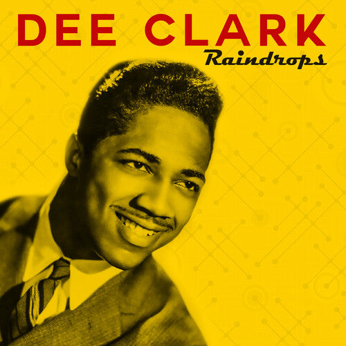 Raindrops -- Dee Clark, CD