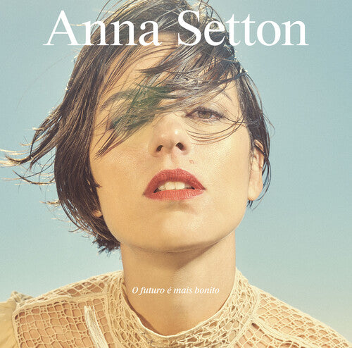 O Futuro E Mais Bonito, Anna Setton, LP