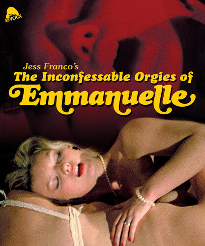 Inconfessable Orgies Of Emmanuelle -- Blu-ray
