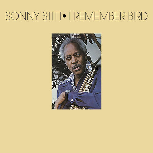 I Remember Bird -- Sonny Stitt, CD