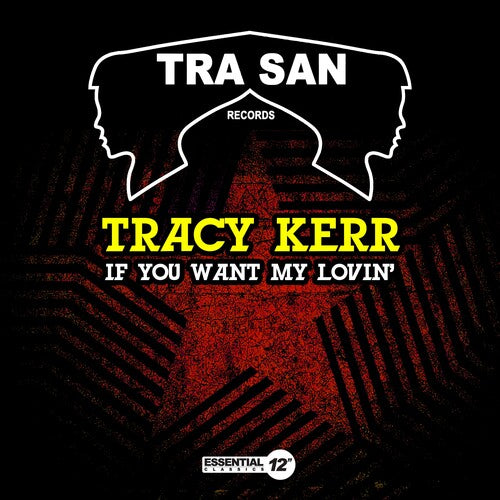 If You Want MY Lovin' -- Tracy Kerr, CD