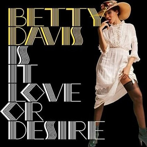 Is It Love Or Desire, Betty Davis, LP