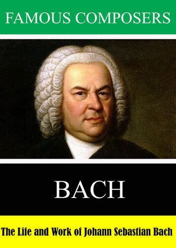 Famous Composers: Bach -- DVD
