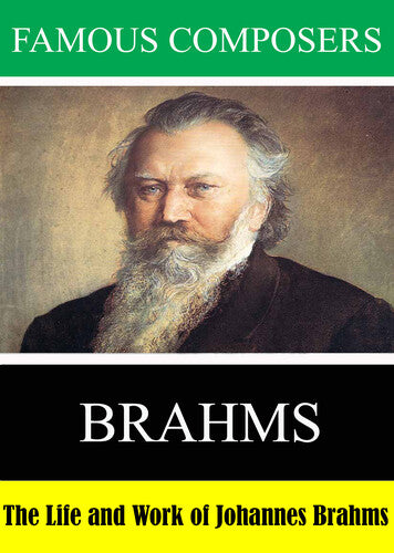 Famous Composers: Brahms -- DVD