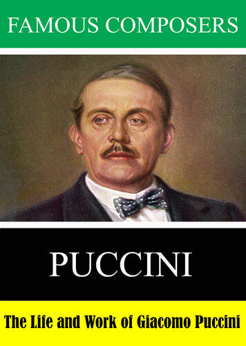 Famous Composers: Puccini -- DVD