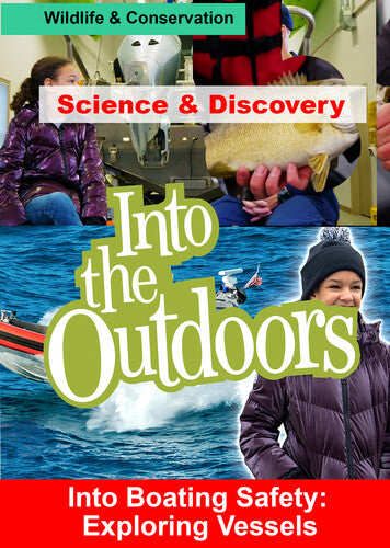 Into Boating Safety: Exploring Vessels -- DVD