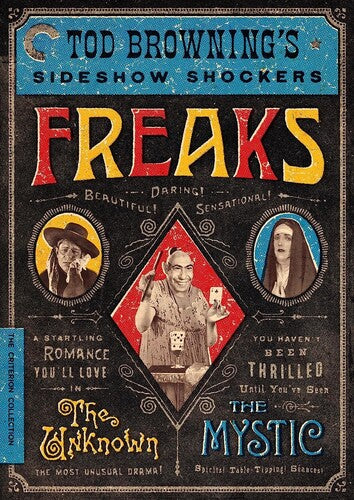 Freaks / The Unknown / The Mystic: Tod Browning's, Criterion Collection, DVD