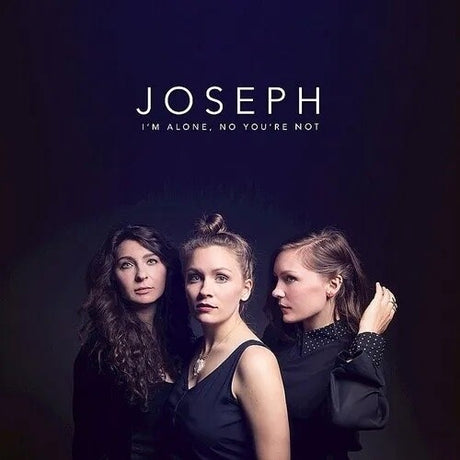 I'm Alone, No You're Not (Moon Phase Edition), Joseph, LP