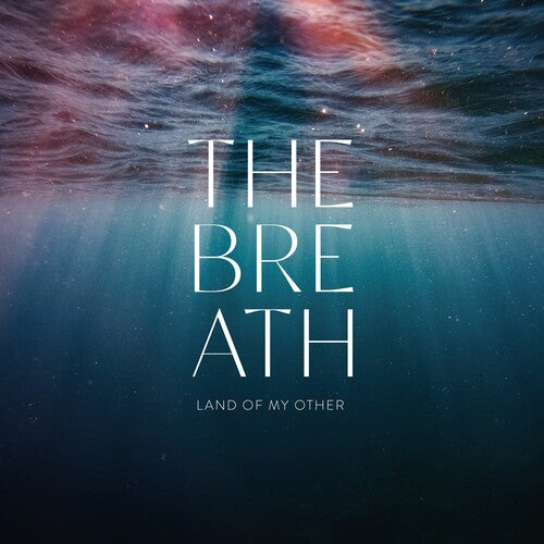 Land Of MY Other -- Breath, LP