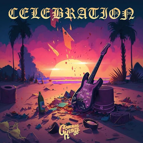 Celebration -- Common Kings, LP