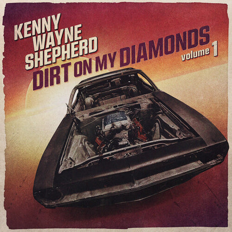 Dirt On My Diamonds Vol. 1, Kenny Wayne Shepherd, CD