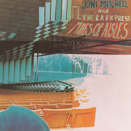Miles Of Aisles (2022 Remaster), Joni Mitchell, LP