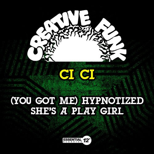 (You Got Me) Hypnotized / She's A Play Girl -- Ci Ci, CD