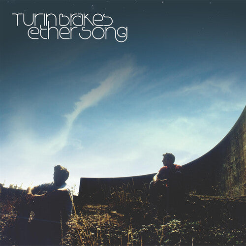 Ether Song, Turin Breaks, LP