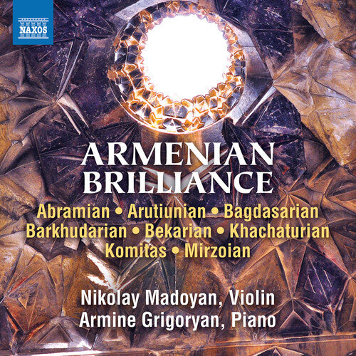 Armenian Brilliance -- Abramian / Arutiunian / Madoyan, CD