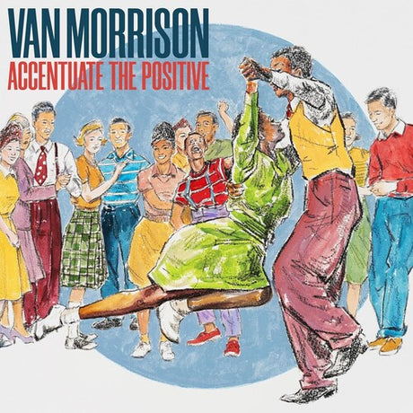 Accentuate The Positive, Van Morrison, CD