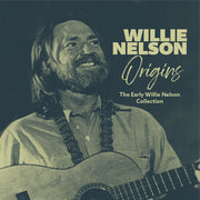 Origins: The Early Willie Nelson Collection