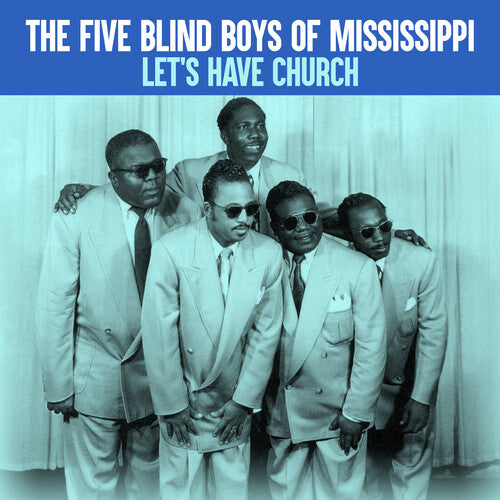 Let's Have Church -- The Five Blind Boys Of Mississippi, CD