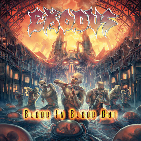Blood In Blood Out, Exodus, LP