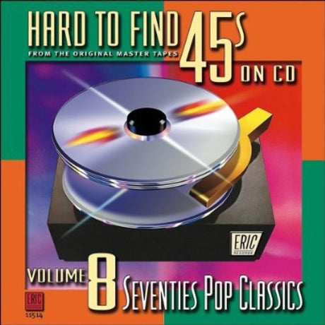 Hard-To-Find 45'S On Cd 8: 70S Pop Classics / Var, Hard-To-Find 45'S On Cd 8: 70S Pop Classics / Var, CD
