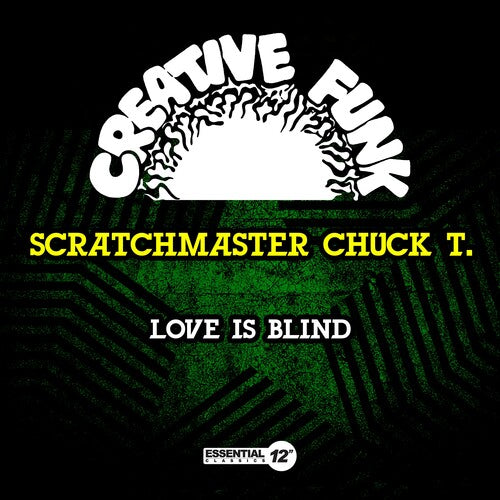 Love Is Blind -- Scratchmaster Chuck T, CD