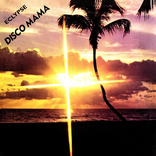 Disco Mama (2023 Remaster) -- Eclypse, CD