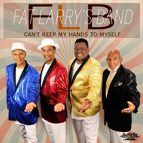 Can't Keep MY Hands To Myself -- Fat Larry's Band, CD