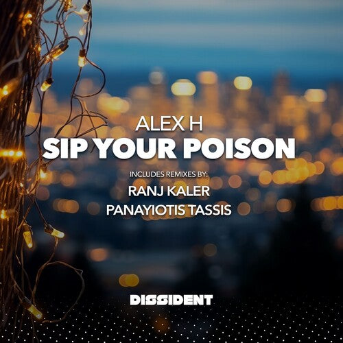 Sip Your Poison -- Alex H, CD