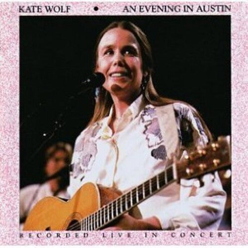 Evening In Austin -- Kate Wolf, DVD