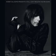 Bobby Gillespie Presents I Still Can't Believe