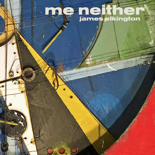 Me Neither -- James Elkington, CD